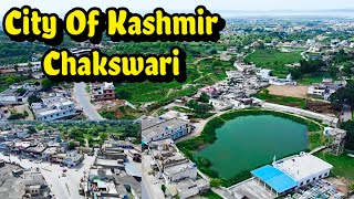 Most Populated City Of Kashmir  City Of Chakswari Azad Kashmir  By Apna Pothwar Channel [upl. by Oxford]