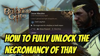 Baldurs Gate 3  How to Fully Unlock the Necromancy of Thay [upl. by Leipzig823]