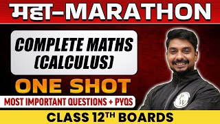 Complete Maths Calculus in 1 Shot  Most Important Questions  PYQs  Class  12th Boards [upl. by Terina]