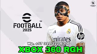 EFOOTBALL PES 2025 XBOX 360 RGH  MBAPPE REAL MADRID  KITS 2025  FICHAJES 2025 [upl. by Hornstein]