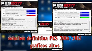 PES 2017 como colocar graficos altos al pes 20162017 pc  solucion definitiva error settings PES [upl. by Llered]