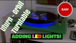 Uturn Orbit Turntable LIGHT Mod  EASY no drilling or tools  Turntable RBG Light Idea [upl. by Rinee]