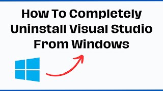 How to completely uninstall visual studio from Windows [upl. by Eneg424]