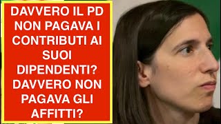 DAVVERO IL PD NON PAGAVA I CONTRIBUTI AI SUOI DIPENDENTI NON PAGAVA GLI AFFITTI [upl. by Juline]