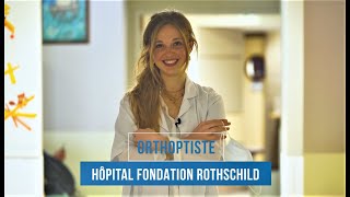 Portrait de Mathilde orthoptiste à lHôpital Fondation Rothschild [upl. by Nolad323]