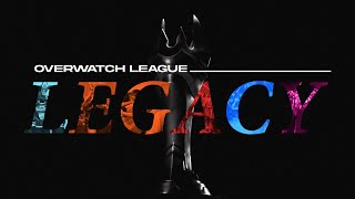 OVERWATCH LEAGUE  LEGACY [upl. by Eldoree669]