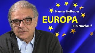 Europa  ein Nachruf  Hannes Hofbauer [upl. by Lucilia]