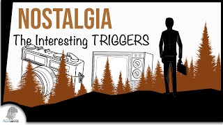 The 5 Interesting Triggers For Nostalgia [upl. by Atnomed]