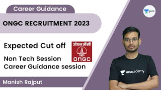 ONGC Recruitment Through GATE 2023  Expected Cut off  Non Tech Session  Career Guidance session [upl. by Oniskey]