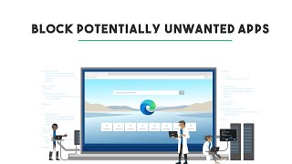 Block Potentially Unwanted Apps From Automatically Downloading on Your PC in Microsoft Edge Chromium [upl. by Blessington]