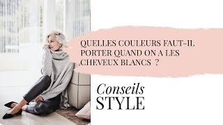 QUELLES COULEURS PORTER QUAND ON A LES CHEVEUX BLANCS  COLORIMÉTRIE [upl. by Armallas]