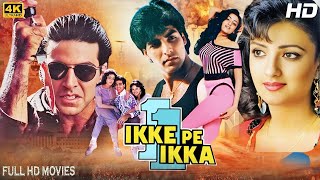 Ikke Pe Ikka  Bollywood Action Hindi Full Movie  Akshay Kumar Shantipriya Anupam Kher [upl. by Bennink]