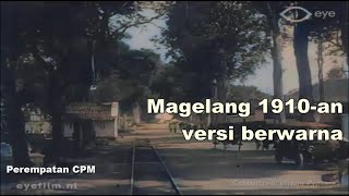 Colourized Suasana Magelang tahun 1910 an Via Kereta Api AmbarawaJogja [upl. by Collyer]