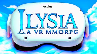 ILYSIA VR  My First Steps inside a New Fantasy VR MMORPG  Alpha 2 Gameplay [upl. by Leunamme926]