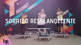 Sorriso Resplandecente  Dragon Ball GT  Coreografia Free Jump  borapular [upl. by Radbun]