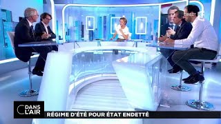 Régime d’été pour Etat endetté cdanslair 11072017 [upl. by Balthazar]