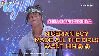 KENYAN GIRLS WERE OOZING FOR THIS NIGERIAN BOY 😍🙌WATCH HELLO MR RIGHT KENYA ON REMBO TV SAT 800 PM [upl. by Blanca647]