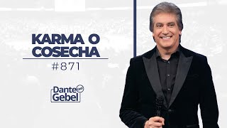 Dante Gebel 871  Karma o cosecha [upl. by Glynda]