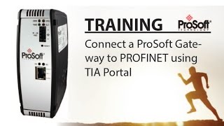 Set Up Connect a ProSoft Gateway to PROFINET using TIA Portal [upl. by Gierk]