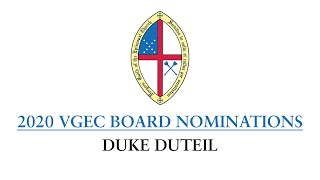 2020 VGEC Board Nominees  Duke DuTeil [upl. by Pius312]