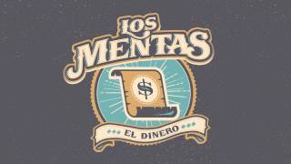 EL DINERO  LOS MENTAS [upl. by Antipus]