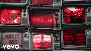 Mötley Crüe  Cancelled Audio [upl. by Lemak367]