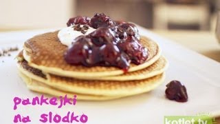 Pancake z gorącymi owocami czyli pankejki z koszulkowocom  KotletTV [upl. by Suzie704]