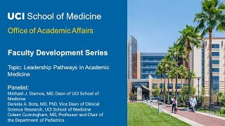 2023 Faculty Development SeriesLeadership Pathways in Academic Medicine [upl. by Pears]