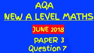 NEW SPECIFICATION June 2018 AQA A Level Maths Paper 3 Walkthrough  Question 7 Logarithms [upl. by Barnaby]