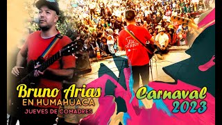 😉BRUNO ARIAS desde Humahuaca Carnaval de Jujuy 2023Folklore Argentino en vivo [upl. by Nyrehtac]