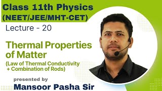 Thermal Properties of Matter Class 11 PHYSICS ClassRoom Lecture 20 NEETJEEMHTCET [upl. by Ainomar203]