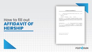 How to Fill Out Affidavit of Heirship  PDFRUN [upl. by Oicirbaf]