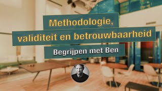 Over methodologie validiteit en betrouwbaarheid [upl. by Ainegue516]