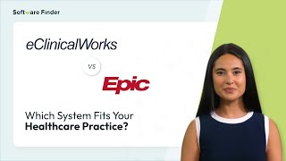 eClinicalWorks vs Epic EHR Which System Fits Your Practice  Software Finder [upl. by Notniuq]