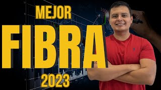 Mejores FIBRAS 2023 [upl. by Iline]