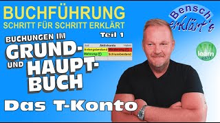 Buchen in Grund und Hauptbuch Teil 1 Buchen auf TKonten [upl. by Zsamot]