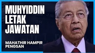 MUHYIDDIN YASSIN LETAK JAWATAN SEMUA JAWATAN [upl. by Dabbs727]