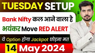 Tuesday  Best Intraday Trading Stocks  14 MAY 2024  Bank Nifty Analysis For Tomorrow [upl. by Zamora417]