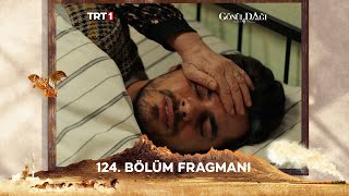 Gönül Dağı 124 Bölüm Fragmanı trt1 [upl. by Aekahs467]