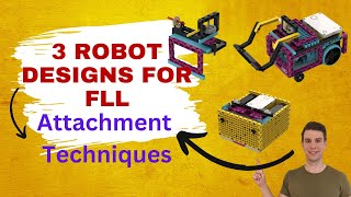 3 robot designs to quickly complete FLL missions Best attachment techniques lego stemeducation [upl. by Rebel]