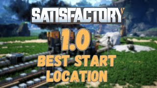 Satisfactory 10 Best Starting Location [upl. by Koslo]