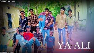 Ya Ali  4K song video  ya Ali song video  heart touching friendship story [upl. by Nyvlem647]