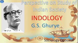 GS Ghurye Indology Sociology Optional UPSC CSE [upl. by Nnilsia858]