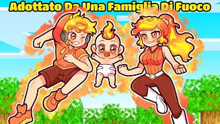 Vengo ADOTTATO Da Una Famiglia Di FUOCO Su Minecraft [upl. by Weidman]