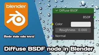 Diffuse BSDF node tutorial in Blender  Blender shader nodes tutorial [upl. by Narrad917]