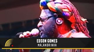 Edson Gomes  Malandrinha  Ao Vivo em Salvador [upl. by Andrus]