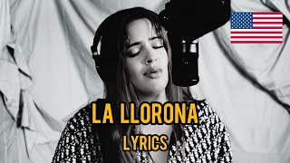 ROSALÍA  La Llorona lyrics [upl. by Stevena]