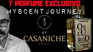 1° Perfume Exclusivo de mi boutique OscuroD de Casaniche  My Scent Journey [upl. by Trocki]