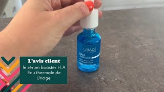 URIAGE  Avis sur le sérum booster HA Eau Thermale  Easypara [upl. by Plafker465]