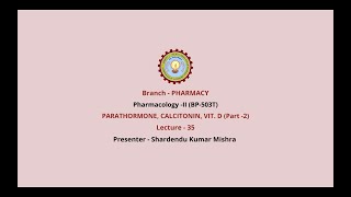 PharmacologyII  Parathormone Calcitonin Vit D Part2  AKTU Digital Education [upl. by Pucida]